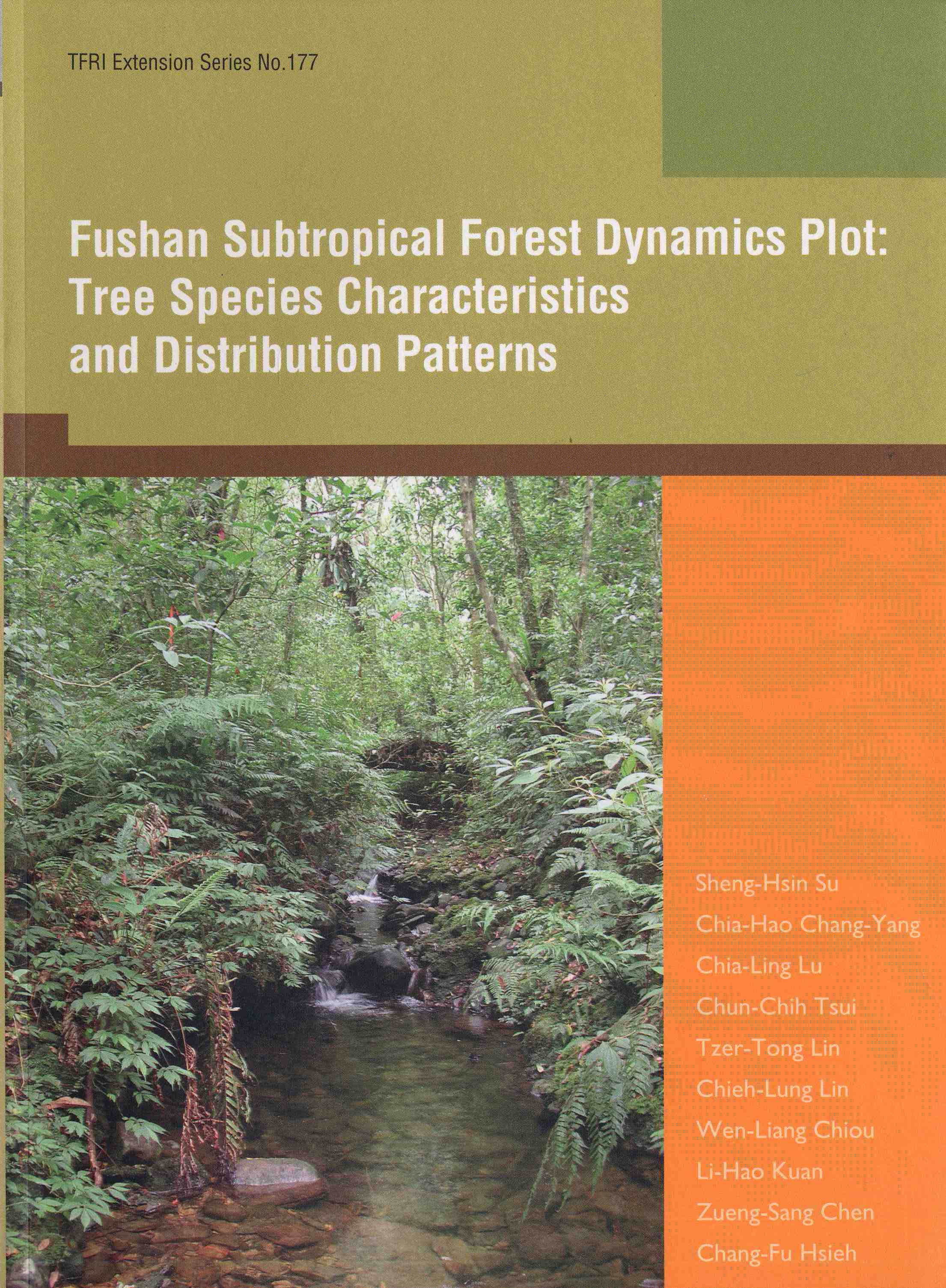 Fushan Subtropical Forest Dynamics Plot: Tree Species Characteristics and Distribution Patterns