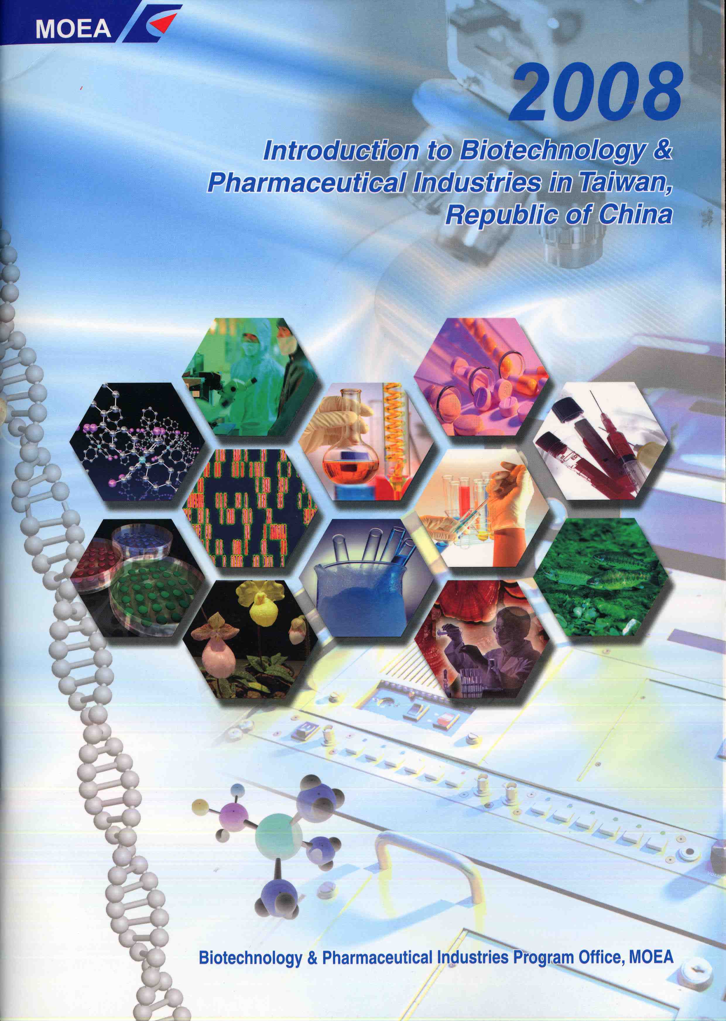 2008 Introduction to Biotechnology & Pharmaceutical Industries in Taiwan, Republic of China