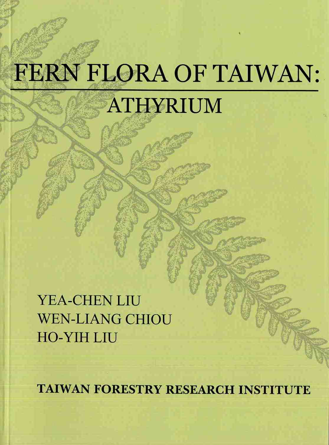 Fern Flora of Taiwan: Athyrium