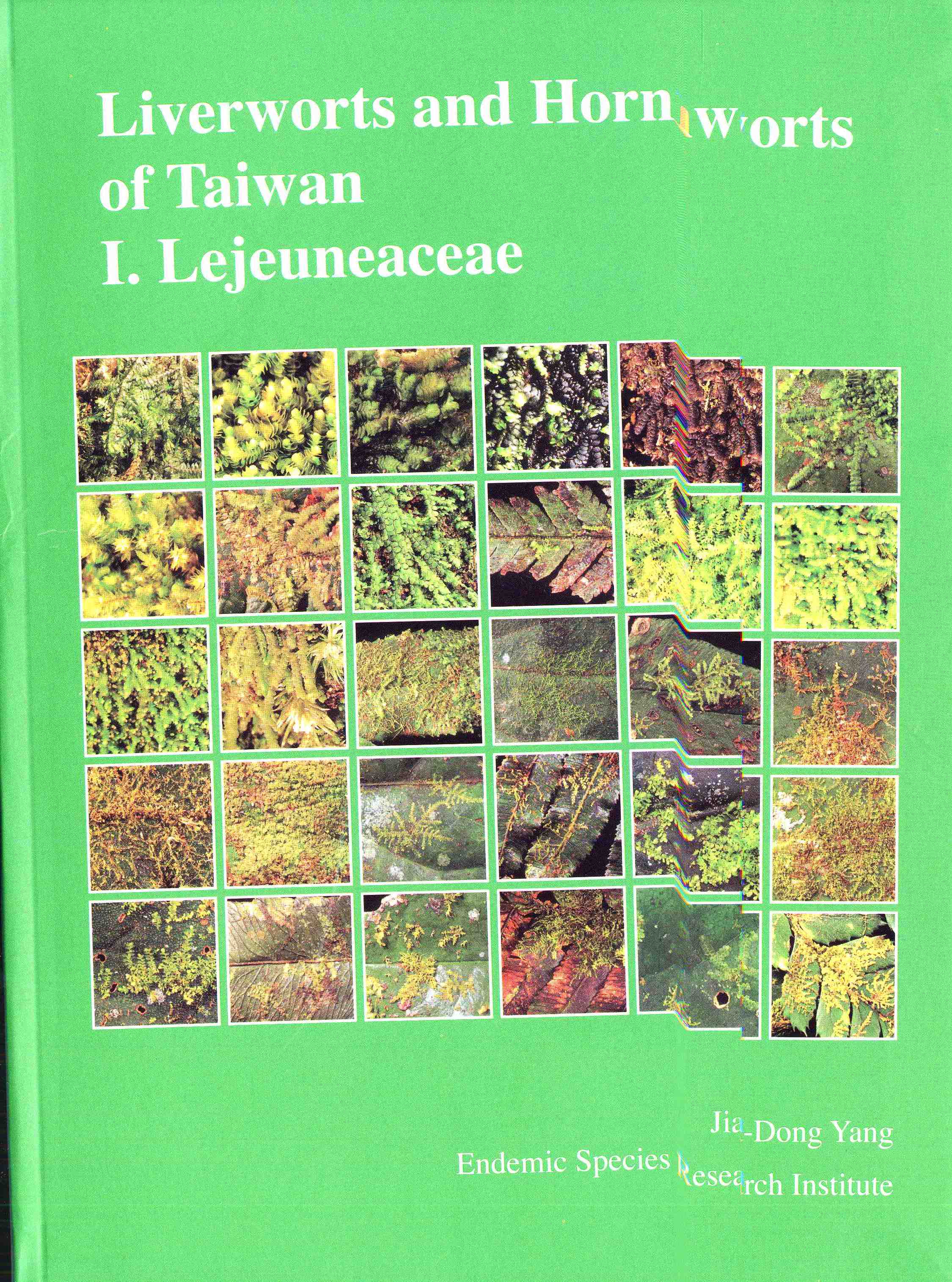 Liverworts and Hornworts of Taiwan I. Lejeuneaceae