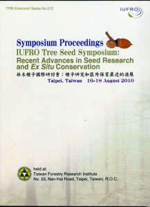 Symposium Proceedings IUFRO Tree Seed Symposium: Recent Advances in Seed Research and Ex Situ Conservation