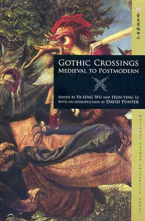 Gothic Crossings : Medieval to Postmodern
