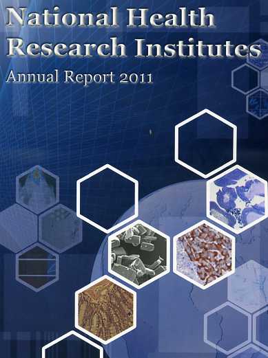 National Health Research Institutes Annual Report 2011