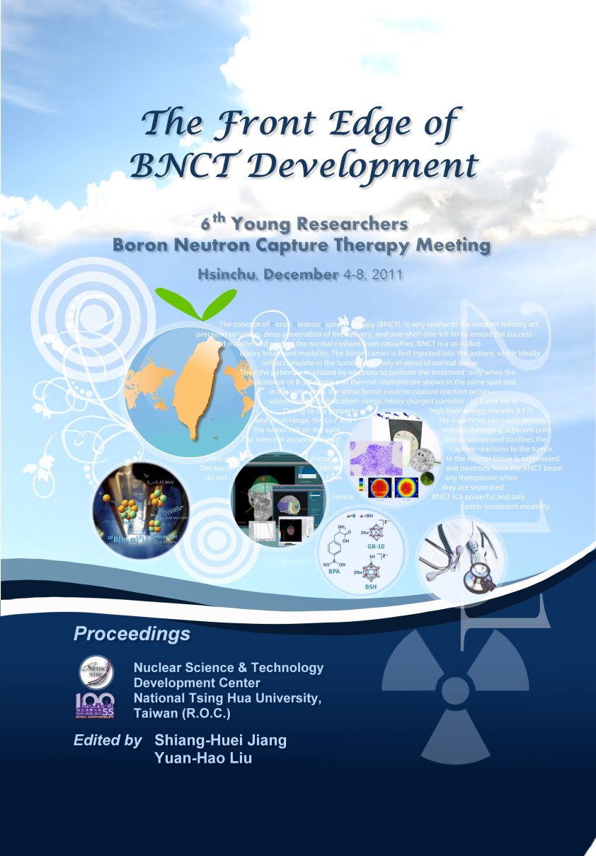 The Front Edge of BNCT Development, 6th Young Researchers Boron Neutron Capture Therapy Meeting Proceedings