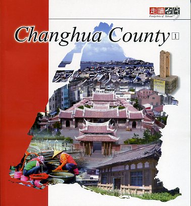 Footprints of Taiwan: Changhua county