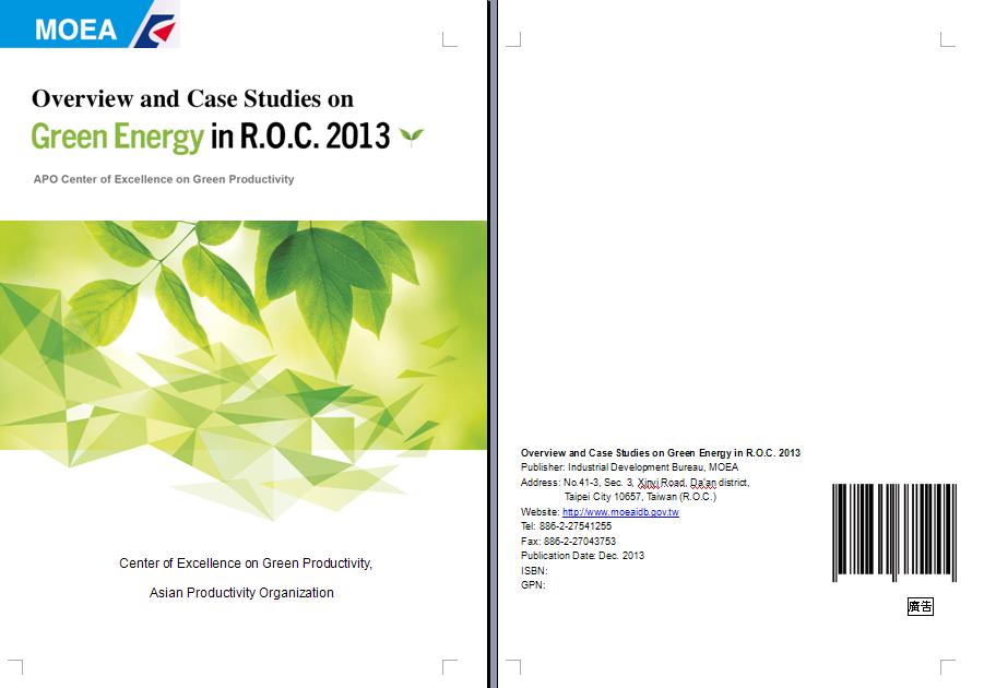 Overview and Case Studies on Green Energy in R.O.C. 2013 