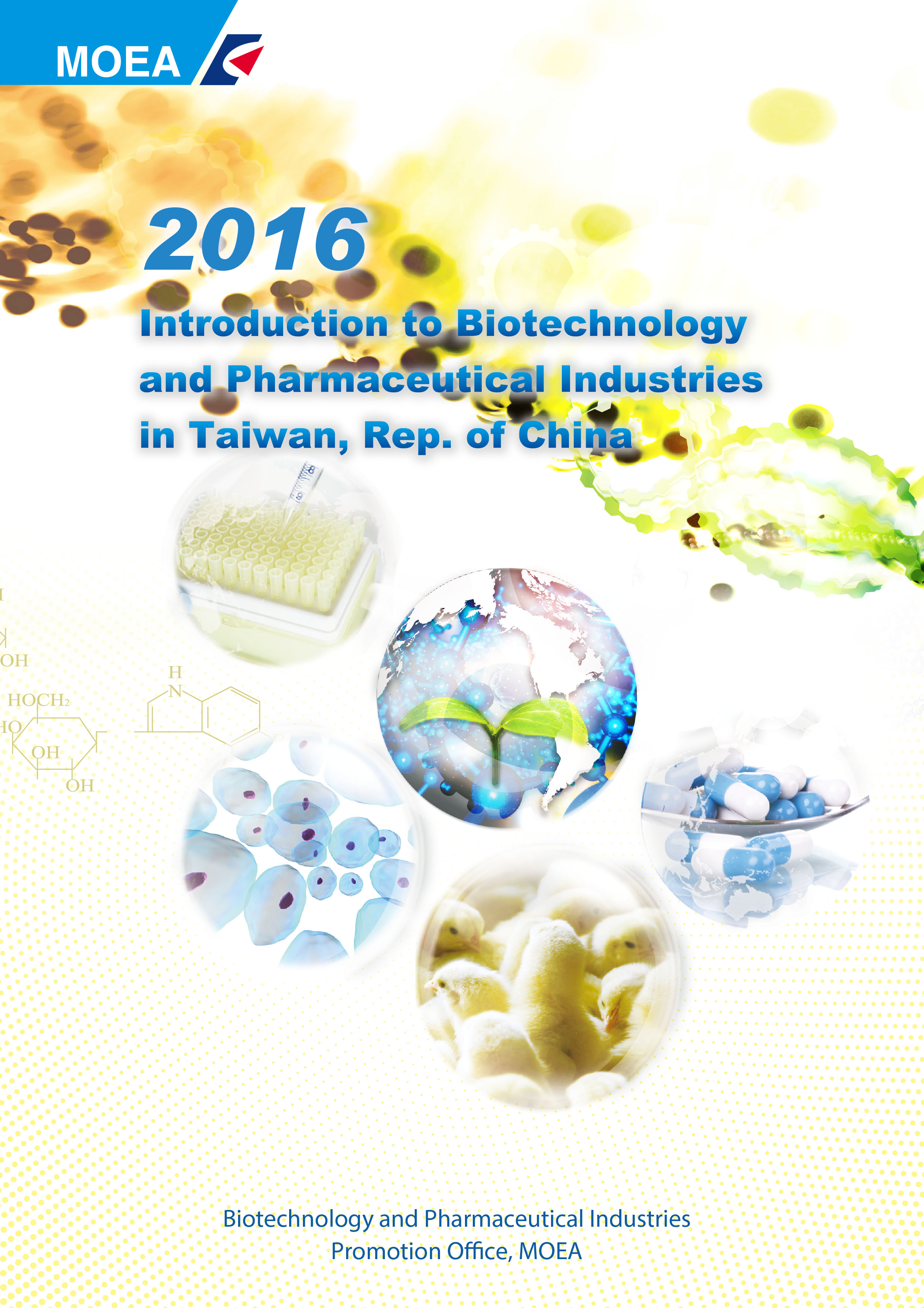 2016 Introduction to Biotechnology and Pharmaceutical Industries in Taiwan, Republic of China  