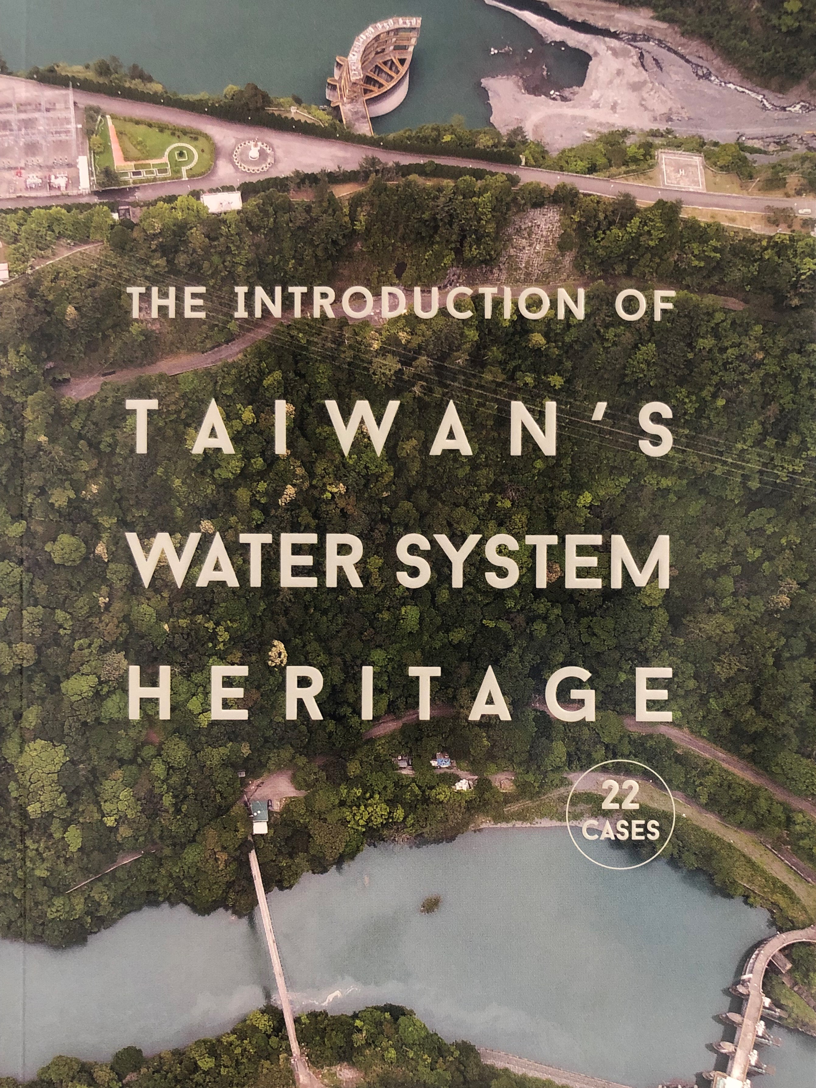 The Introduction of Taiwan's Water System Heritage