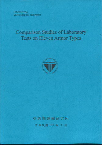 Comparison Studies of Laboratory Tests on Eleven Armor Types