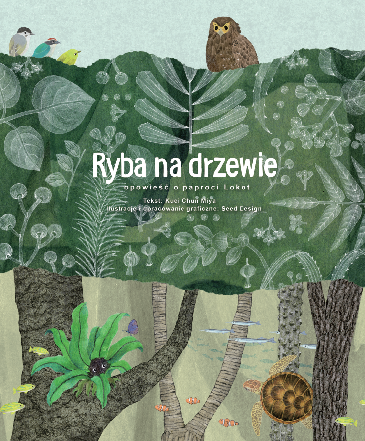 Ryba na drzewie: opowieść o paproci Lokot