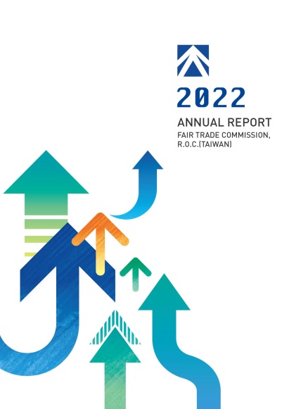 2022 Annual Report  Fair Trade Commission, R.O.C.(Taiwan)